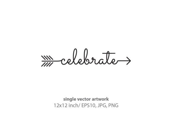 Mastering Visual Communication: The Strategic Value of the Word Celebrate Starts and Ends with Arrow Vector
